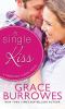 A single kiss [eBook] : Sweetest Kisses Series, Book 1