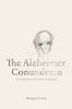 The Alzheimer conundrum : entanglements of dementia and aging