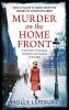 Murder on the home front : a true story of morgues, murderers, and mysteries during the London Blitz