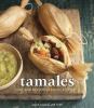 Tamales : fast and delicious Mexican meals