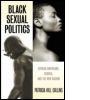 Black sexual politics : African Americans, gender, and the new racism