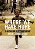 Where we have hope : a memoir of Zimbabwe