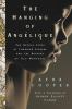 The hanging of Angelique : the untold story of Canadian slavery and the burning of old Montréal