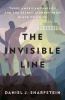 The invisible line : three American families and the secret journey from black to white