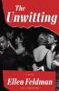 The unwitting : a novel