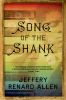 Song of the shank : a novel