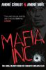 Mafia inc. : the long bloody reign of Canada's Sicilian clan