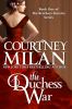 The duchess war [eBook] : Brothers Sinister Series, Book 1