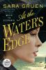 At the water's edge [LP]: a novel