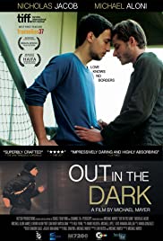 Out in the dark [DVD] (2013).  Directed by Michael Mayer