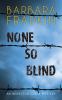 None so blind [eBook]