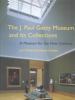 The J. Paul Getty Museum and its collections : a museum for the new century