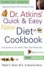Dr. Atkins' quick & easy new diet cookbook : companion to Dr. Atkins new diet revolution