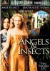 Angels and insects [DVD] (1995).  Directed by Philip Haas.