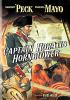 Captain Horatio Hornblower [DVD] (1950).  Directed by Raoul Walsh.