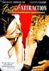Fatal attraction [DVD] (1987).  Directed by Adrian Lyne.