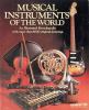 Musical instruments of the world : an illustrated encylopedia