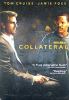 Collateral [DVD] (2004).  Directed by Michael Mann.
