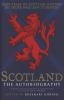 Scotland, the autobiography : 2,000 years of Scottish history by those who saw it happen