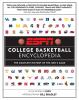 College basketball encyclopedia : the complete history of the men's game