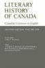 Literary history of Canada : Canadian literature in English