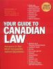 Your guide to Canadian law : answers to the most frequently asked questions