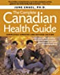 The complete Canadian health guide