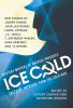 Ice cold : tales of intrigue from the Cold War