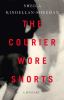 The courier wore shorts : a mystery