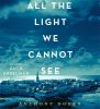 All the light we cannot see [CD] : a novel