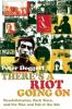 There's a riot going on : revolutionaries, rock stars, and the rise and fall of the '60s