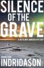 Silence of the grave [eBook]