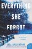 Everything she forgot : a novel