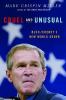 Cruel and unusual : Bush/Cheney's new world order