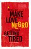 How to make love to a negro without getting tired [eBook]