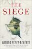 The siege : a novel