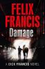 Damage : a Dick Francis novel
