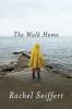 The walk home : a novel
