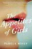 The appetites of girls : a novel