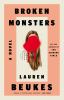 Broken monsters : a novel