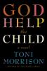 God help the child : a novel