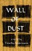 Wall of Dust : A novel
