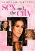Sex and the city, season 6 part 2 [DVD] (2003). Part two.