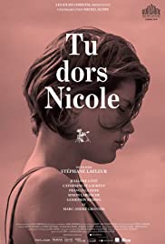 Tu dors Nicole [DVD] (2014). Directed by Stéphane Lafleur