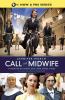 Call the midwife : a memoir of birth, joy, and hard times. volume 1.