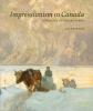 Impressionism in Canada : a journey of rediscovery