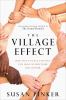 The village effect : how face-to-face contact can make us healthier, happier, and smarter