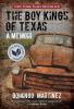 The boy kings of Texas: [eBook] : a memoir