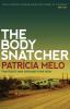 The body snatcher [eBook]