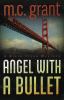 Angel with a bullet [eBook] : a Dixie Flynn mystery